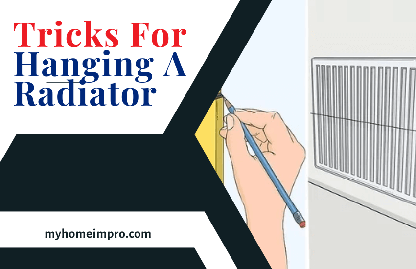 Tricks For Hanging A Radiator